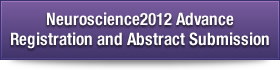 Neuroscience2011 Advance Registration and Abstract Submission